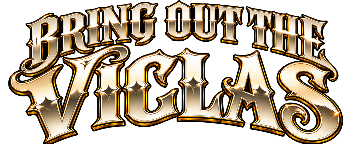 La Vicla Vida Bring Out the Viclas metallic lettering UV DTF sticker artwork