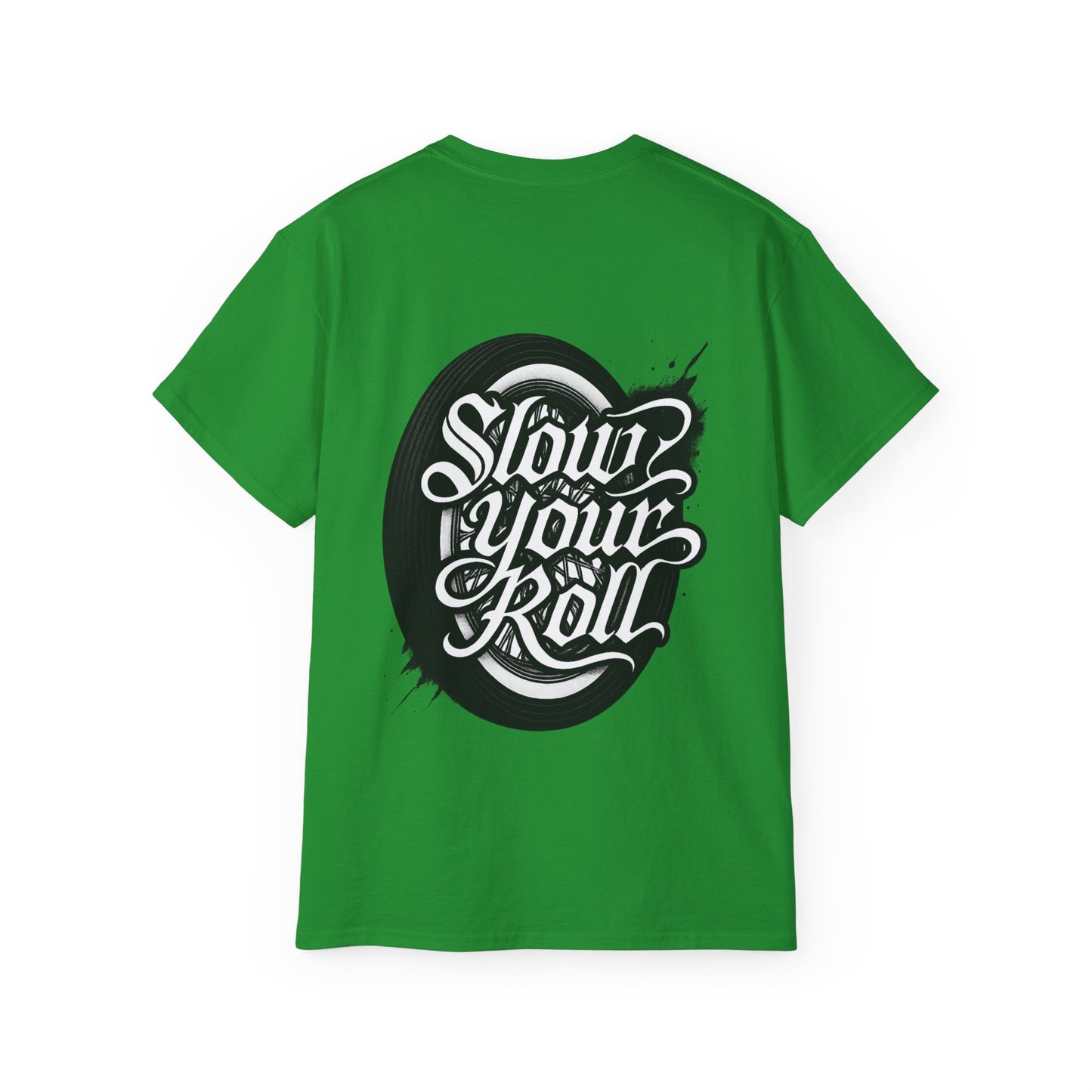 Slow Your Roll Tee
