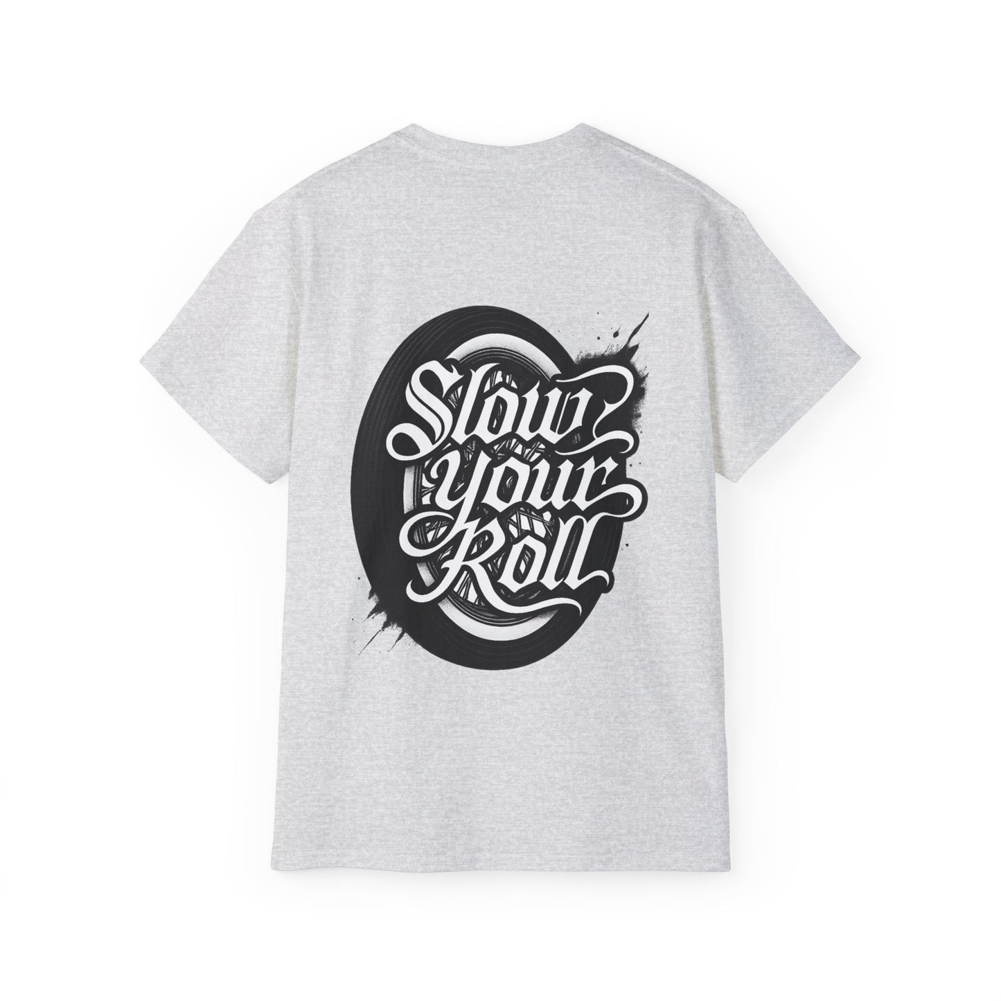 Slow Your Roll Tee