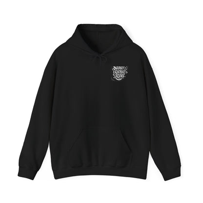 Slow Your Roll Hoodie