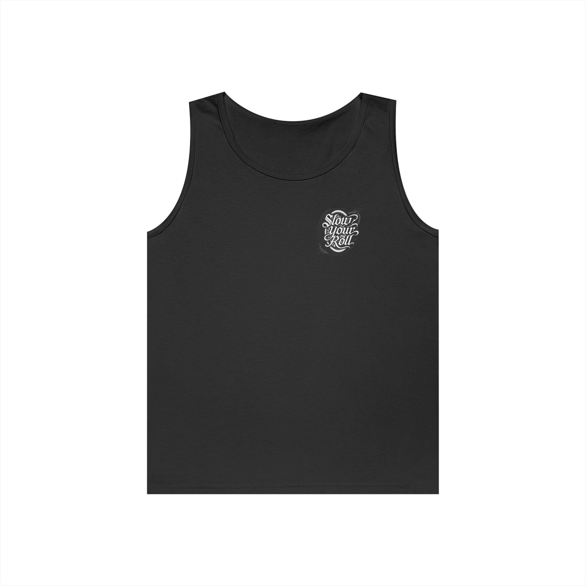 Slow Your Roll Tank Top