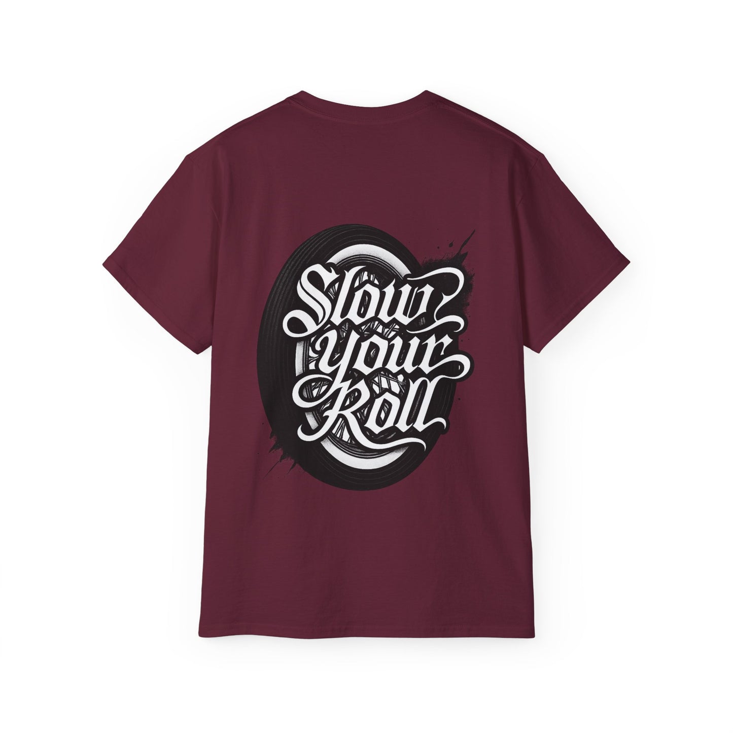 Slow Your Roll Tee