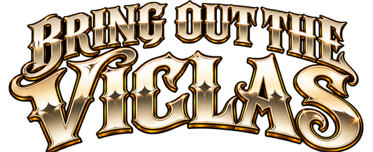 La Vicla Vida Bring Out the Viclas metallic lettering UV DTF sticker artwork